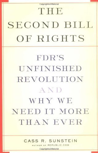 cover image THE SECOND BILL OF RIGHTS: FDR's Unfinished Revolution and Why We Need It More Than Ever