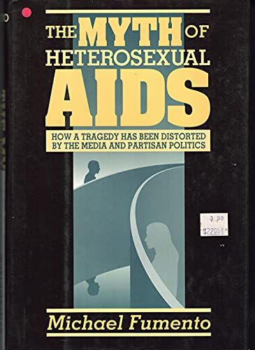 cover image The Myth of Heterosexual AIDS