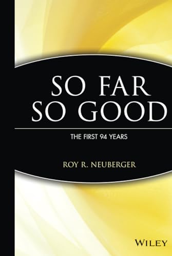cover image So Far So Good the First 94 Years