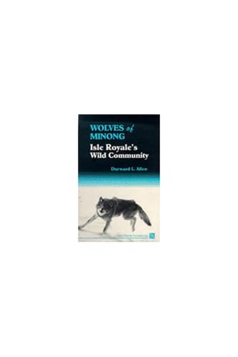 cover image Wolves of Minong: Isle Royale's Wild Community
