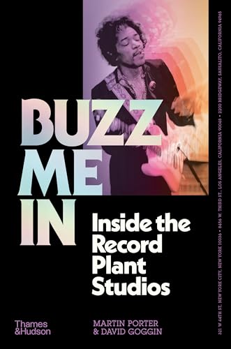 cover image Buzz Me In: Inside the Record Plant Studios