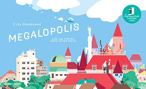 cover image Megalopolis and the Visitor from Outer Space