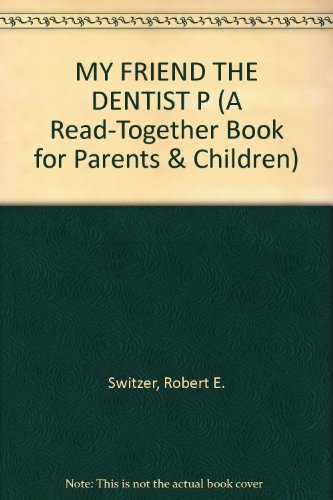 cover image My Friend the Dentist P