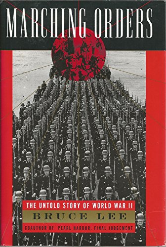 cover image Marching Orders: The Untold Story of World War II
