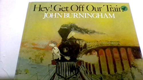 cover image Hey! Get Off Our Train
