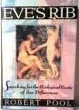 cover image Eve's Rib: Searching for the Biological Roots of Sex Differences