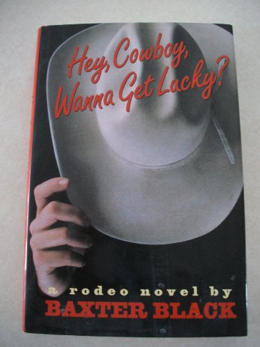 cover image Hey, Cowboy, Wanna Get Lucky?