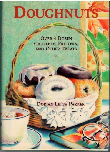 cover image Doughnuts: Over 3 Dozen Crullers, Fritters and Other Treats