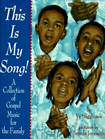 cover image This Is My Song: A Collection of Gospel Music for the Family