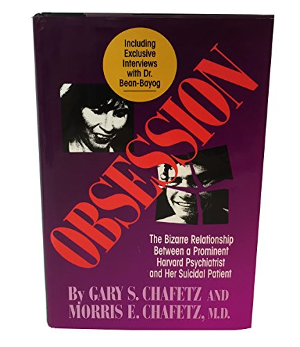 cover image Obsession: The Bizarre Relationship Between a Prominent Harvard Psychiatrist and Her Suicid Al Patient
