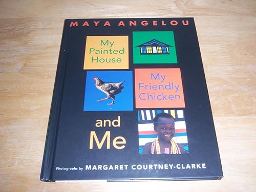 cover image My Painted House, My Friendly Chicken, and Me