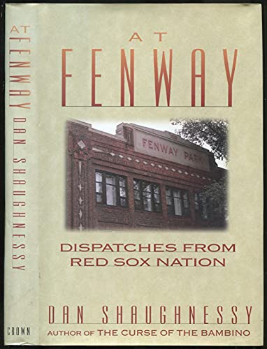 cover image At Fenway: Dispatches from Red Sox Nation