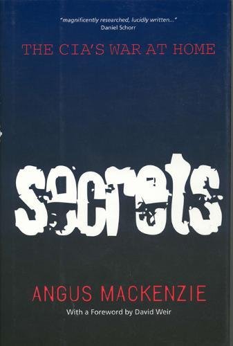 cover image Secrets: The CIA's War at Home