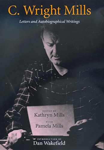 cover image C. Wright Mills: Letters and Autobiographical Writings