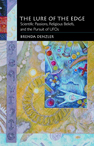 cover image THE LURE OF THE EDGE: Scientific Passions, Religious Beliefs, and the Pursuit of UFOs