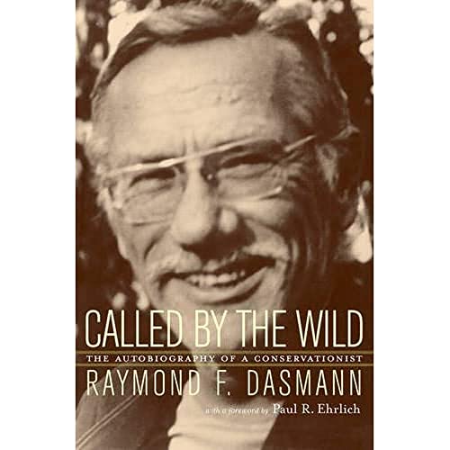cover image CALLED BY THE WILD: An Autobiography of a Conservationist