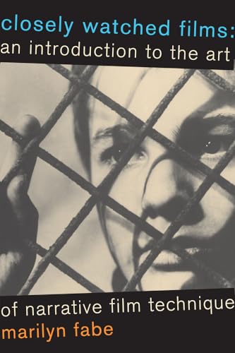 cover image Closely Watched Films: An Introduction to the Art of Narrative Film Technique