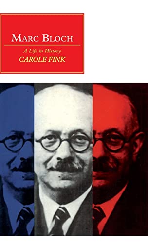cover image Marc Bloch: A Life in History