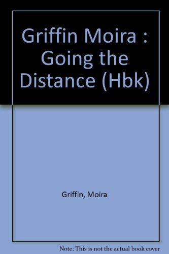 cover image Going the Distance: Finding and Keeping Life-Long Love