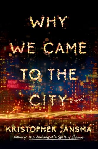 cover image Why We Came to the City