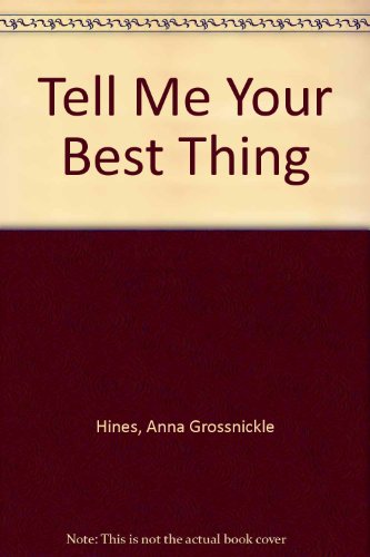 cover image Tell Me Your Best Thing