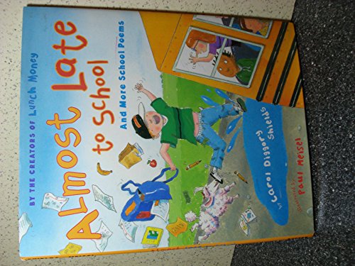 cover image Almost Late to School: And More School Poems