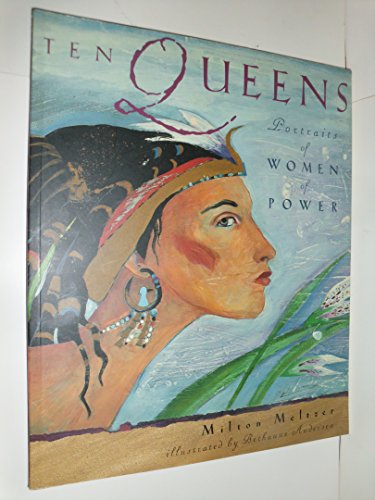 cover image TEN QUEENS: Portraits of Women of Power