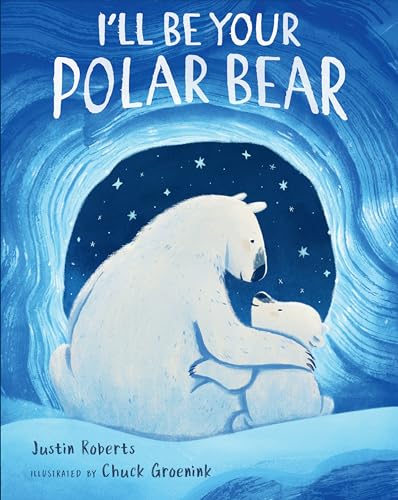 cover image I’ll Be Your Polar Bear