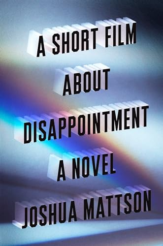 cover image A Short Film About Disappointment 