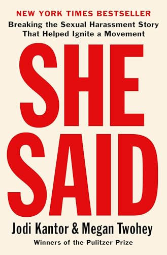 cover image She Said: Breaking the Sexual Harassment Story that Helped Ignite a Movement