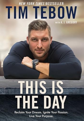 cover image This is the Day: Reclaim Your Dream. Ignite Your Passion. Live Your Purpose.