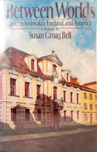 cover image Between Worlds: 2in Czechoslovakia, England, and America