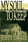 cover image My Soul to Keep: 9a Novel