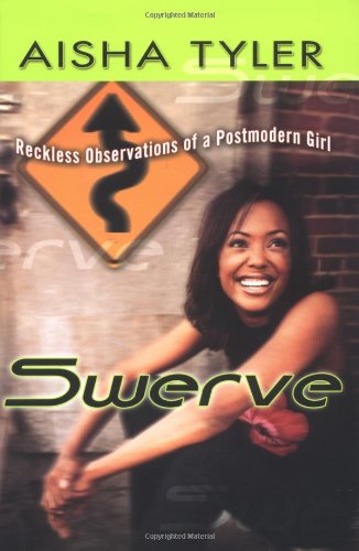 cover image SWERVE: Reckless Observations of a Postmodern Girl