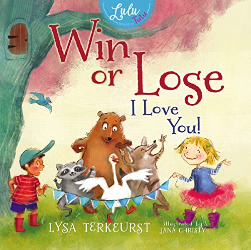 cover image Win or Lose, I Love You!