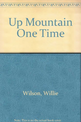 cover image Up Mountain One Time