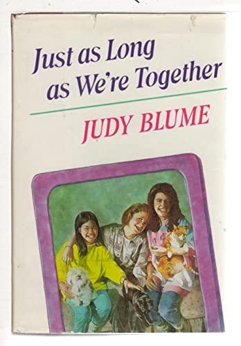 cover image Just as Long as We're Together