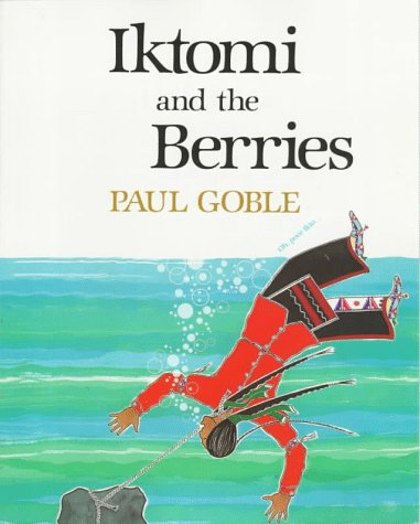 cover image Iktomi and the Berries: A Plains Indian Story