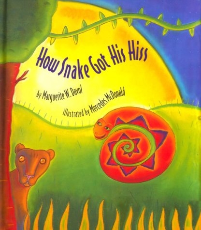 cover image How Snake Got His Hiss: An Original Tale