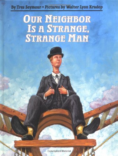 cover image Our Neighbor is a Strange, Strange Man