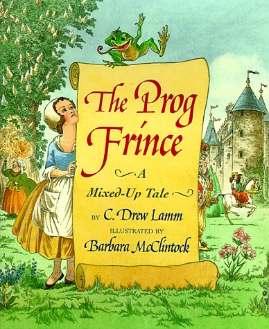 cover image Prog Frince: A Ribbeting Mixed-Up Tale