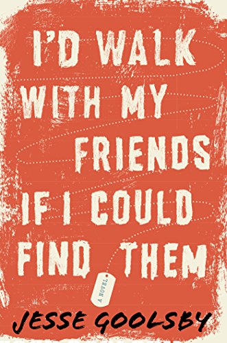 cover image I’d Walk with My Friends If I Could Find Them