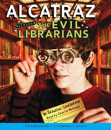 cover image Alcatraz Versus the Evil Librarians