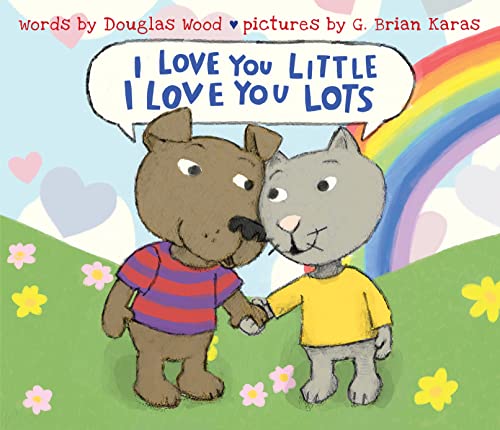 cover image I Love You Little, I Love You Lots