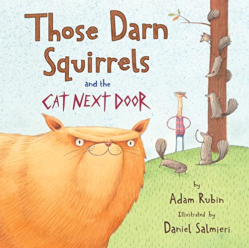 cover image Those Darn Squirrels and the Cat Next Door