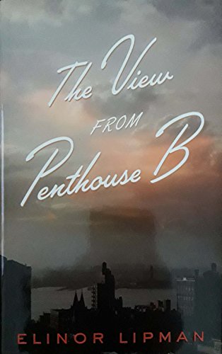 cover image The View From Penthouse B
