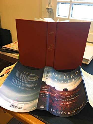 cover image The Other Slavery: The Uncovered Story of Indian Enslavement in America