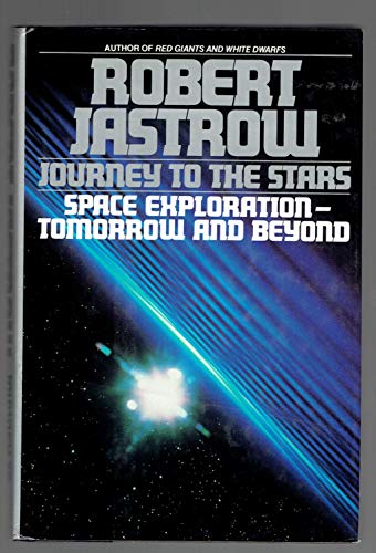 cover image Journey to the Stars: Space Exploration Tomorrow and Beyond