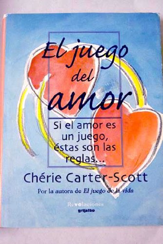 cover image Si el Amor Es un Juego, Estas Son las Reglas = If Love is a Game, These Are the Rules