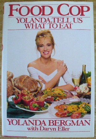 cover image Food Cop: Yolanda, Tell Us What to Eat